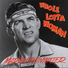Marvin Rainwater — Whole Lotta Woman cover artwork