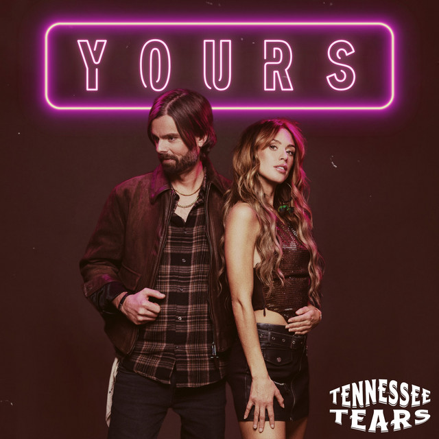 Tennessee Tears — Yours cover artwork