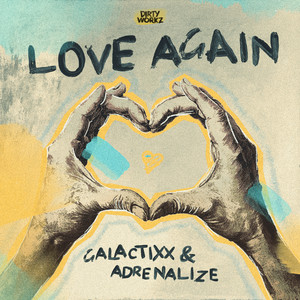 Galactixx & Adrenalize — Love Again cover artwork