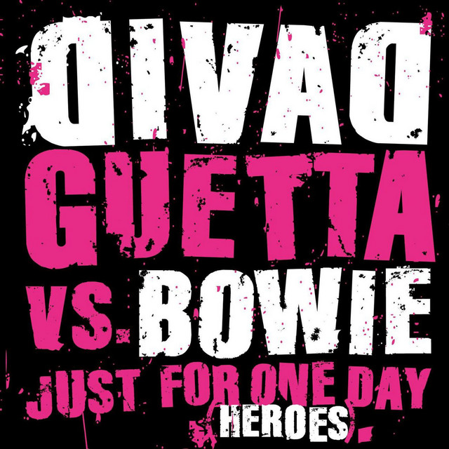 David Guetta & David Bowie — Just For One Day (Heroes) cover artwork