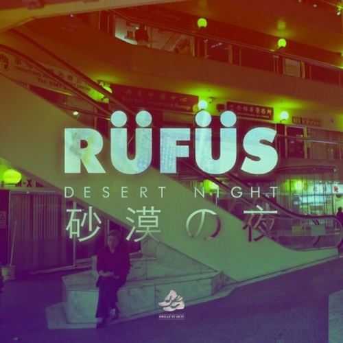 RÜFÜS DU SOL — Desert Night cover artwork