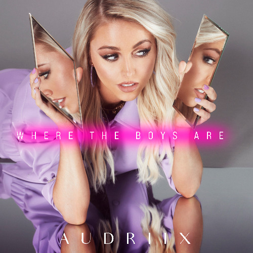 Audriix — Where The Boys Are cover artwork