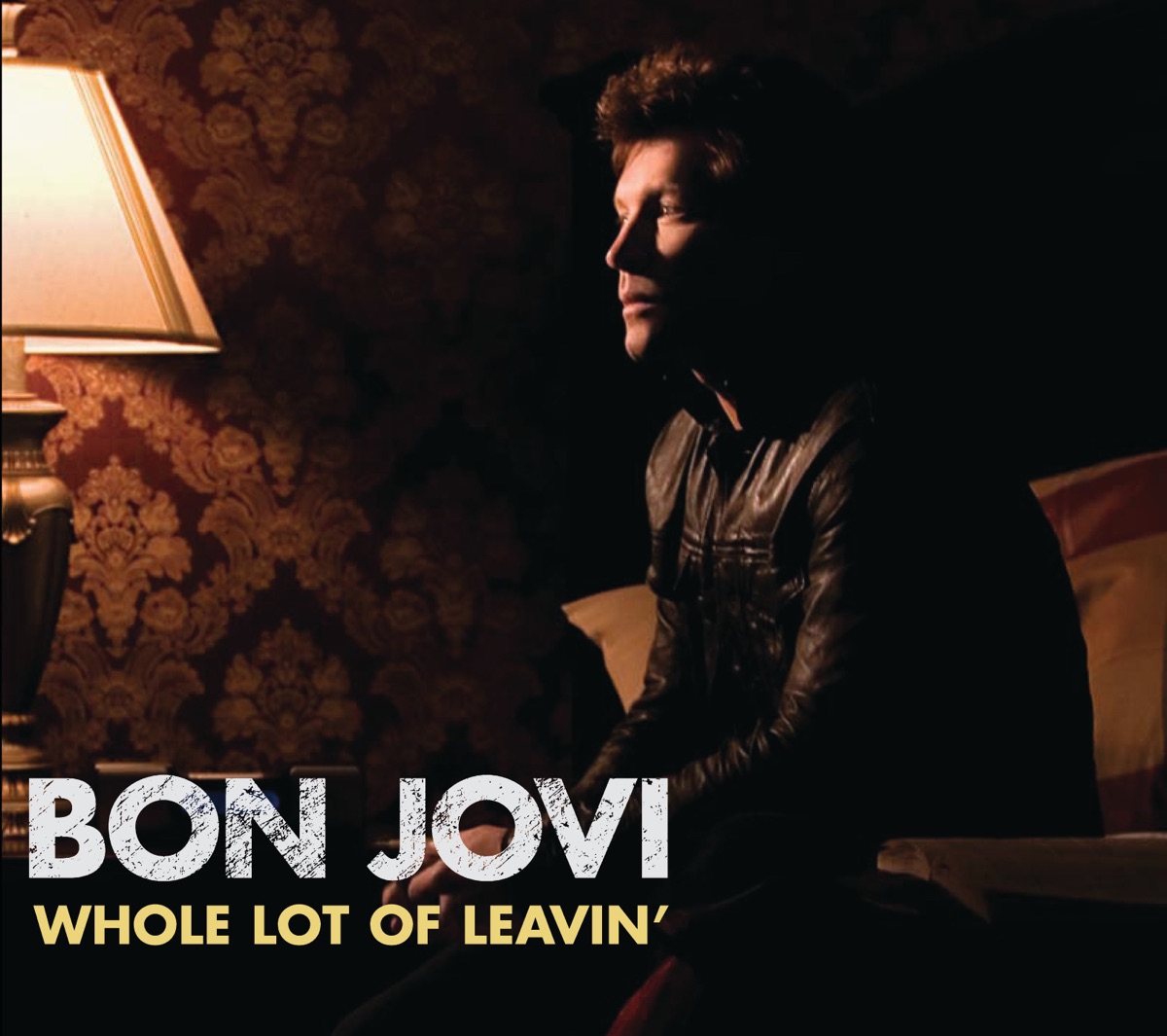 Bon Jovi — Whole Lot Of Leavin' cover artwork