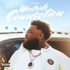 Rod Wave — Westside Connection cover artwork