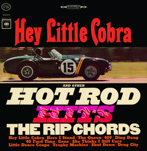 The Rip Chords Hey Little Cobra and Other Hot Rod Hits cover artwork