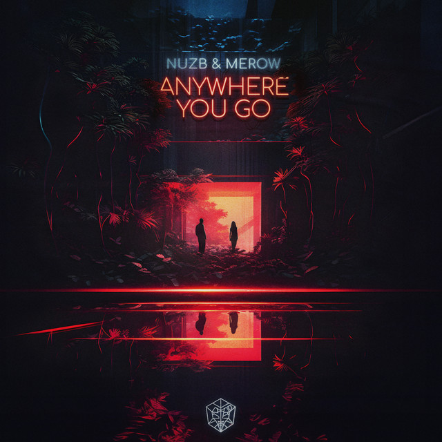 NUZB & Merow — Anywhere You Go cover artwork