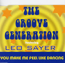 Groove Generation featuring Leo Sayer — You Make Me Feel Like Dancing cover artwork