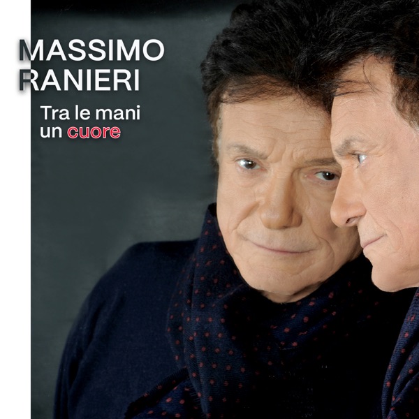 Massimo Ranieri — Tra le mani un cuore cover artwork