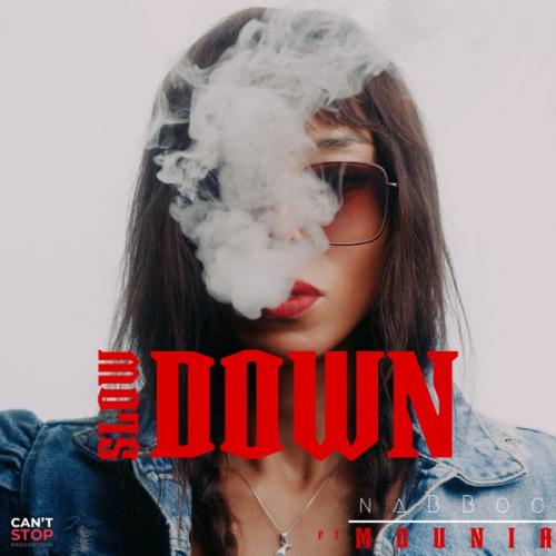naBBoo featuring Mounia — Slow Down (Dans Mes Bras) cover artwork