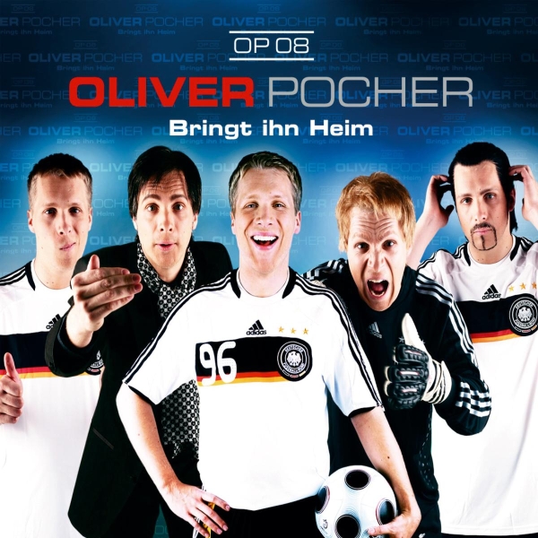 Oliver Pocher — Bringt ihn heim cover artwork