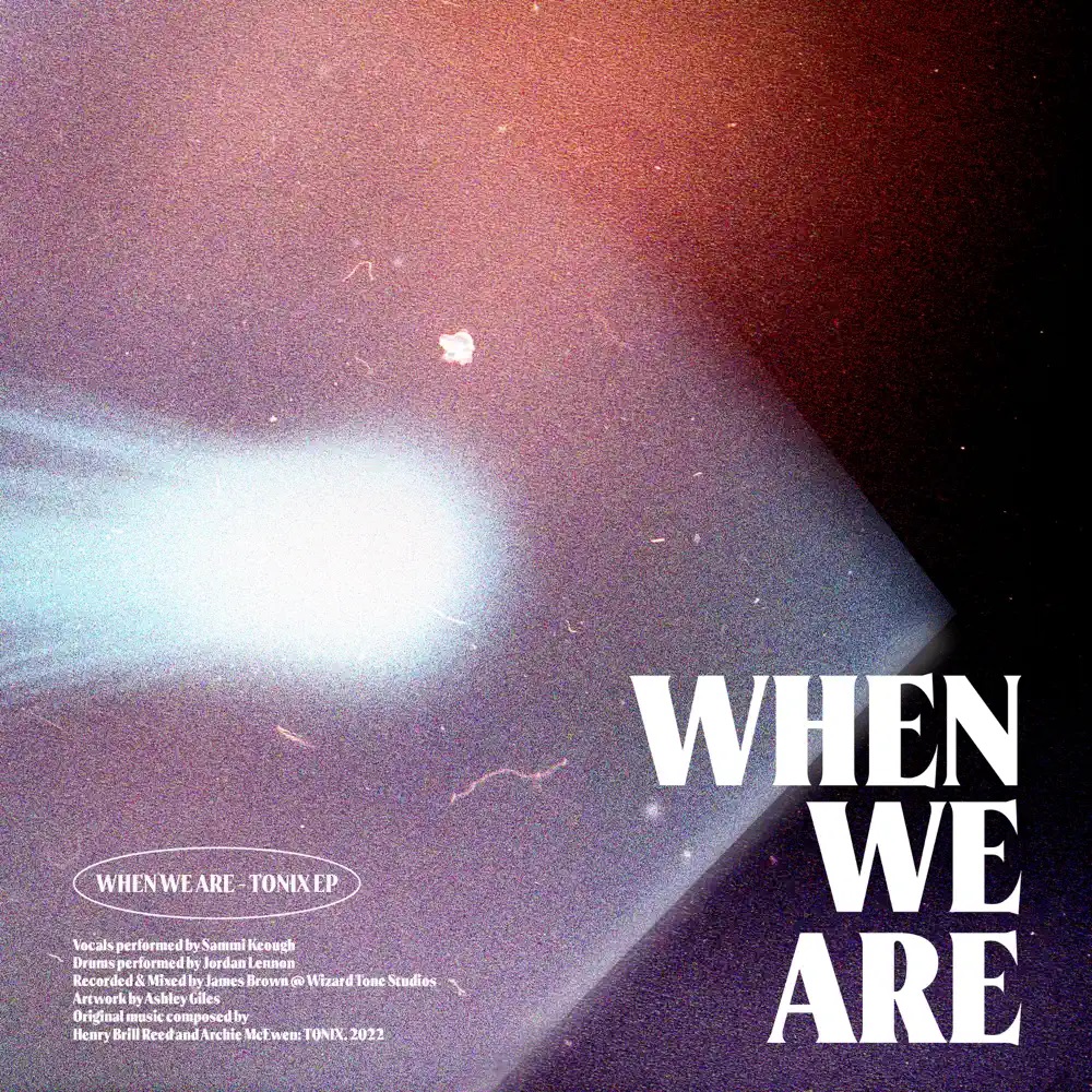Tonix — When We Are cover artwork