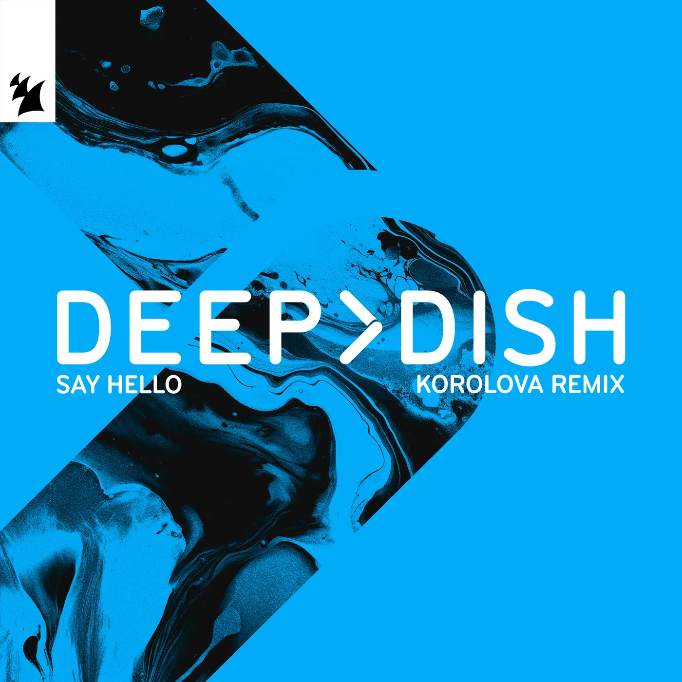 Deep Dish — Say Hello (Korolova Remix) cover artwork
