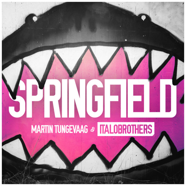 Martin Tungevaag featuring ItaloBrothers — Springfield cover artwork