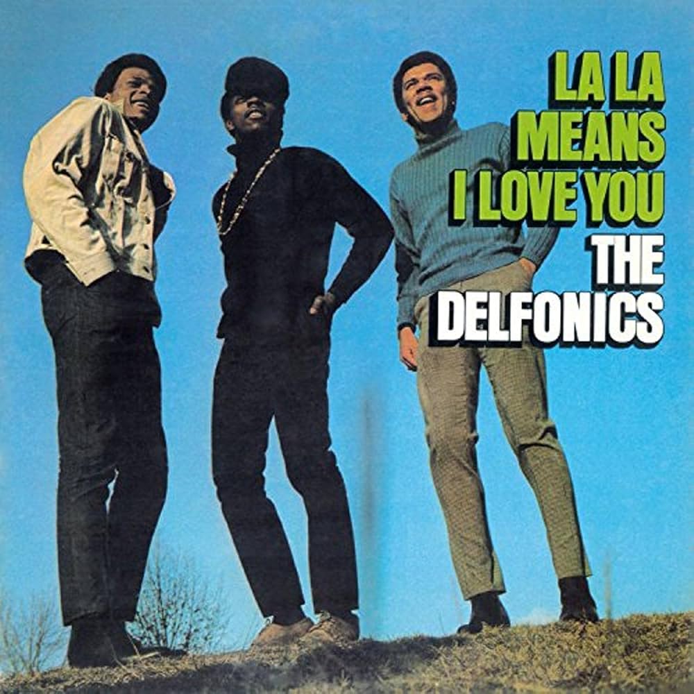 The Delfonics La La Means I Love You cover artwork