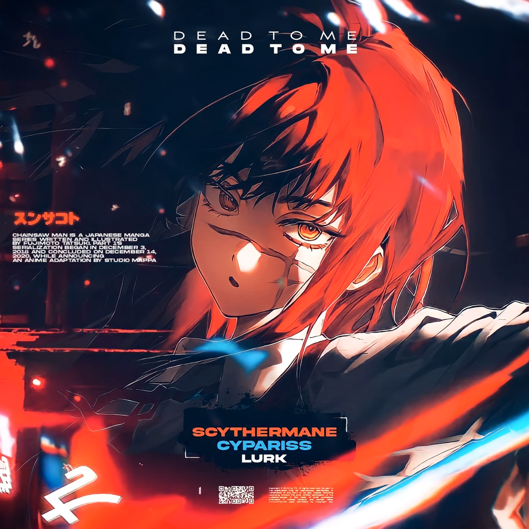 CYPARISS, Scythermane, & Lurk — DEAD TO ME cover artwork