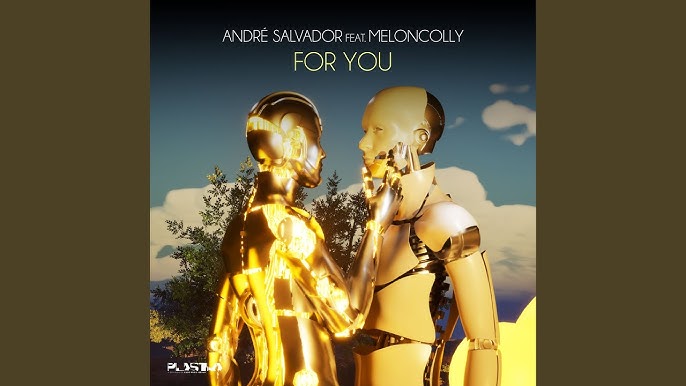 André Salvador & MelonColly — For You cover artwork