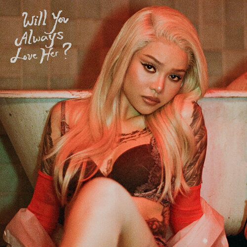 Bella Poarch — Will You Always Love Her? cover artwork