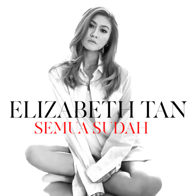 Elizabeth Tan — Semua Sudah cover artwork