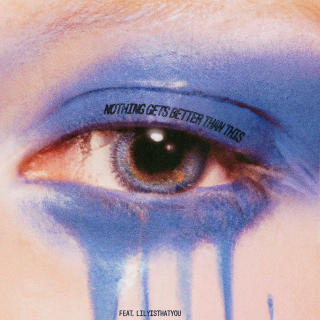Devault featuring Lilyisthatyou — Nothing Gets Better Than This cover artwork