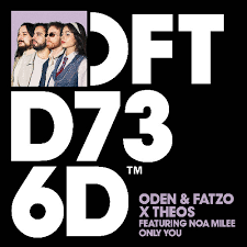 Oden &amp; Fatzo, THEOS, & Noa Milee — Only You cover artwork
