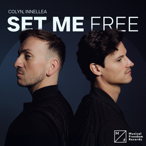 Colyn & Innellea — Set Me Free cover artwork