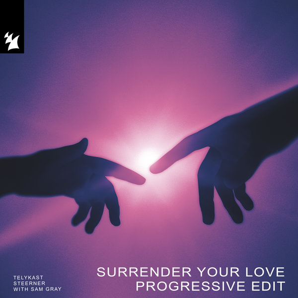 TELYKAST, Steerner, & Sam Gray — Surrender Your Love (Progressive Edit) cover artwork