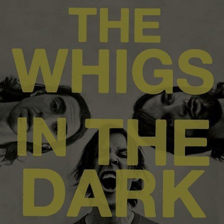 The Whigs — Kill Me Carolyne cover artwork
