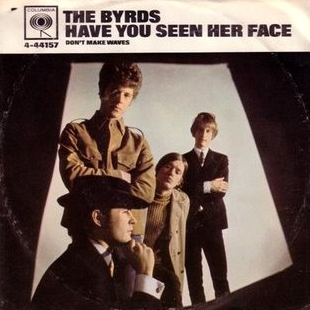 The Byrds — Have You Seen Her Face cover artwork