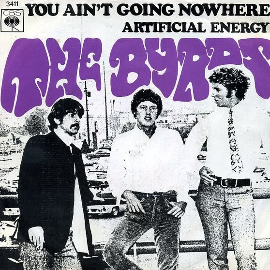 The Byrds — You Ain&#039;t Going Nowhere cover artwork
