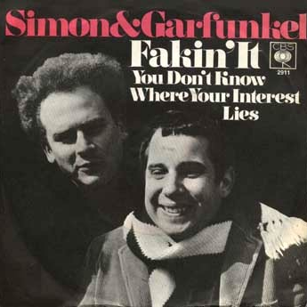 Simon &amp; Garfunkel — Fakin&#039; It cover artwork