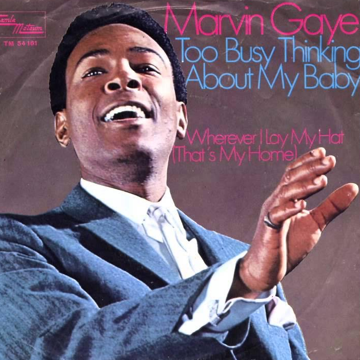 Marvin Gaye — Too Busy Thinking About My Baby cover artwork