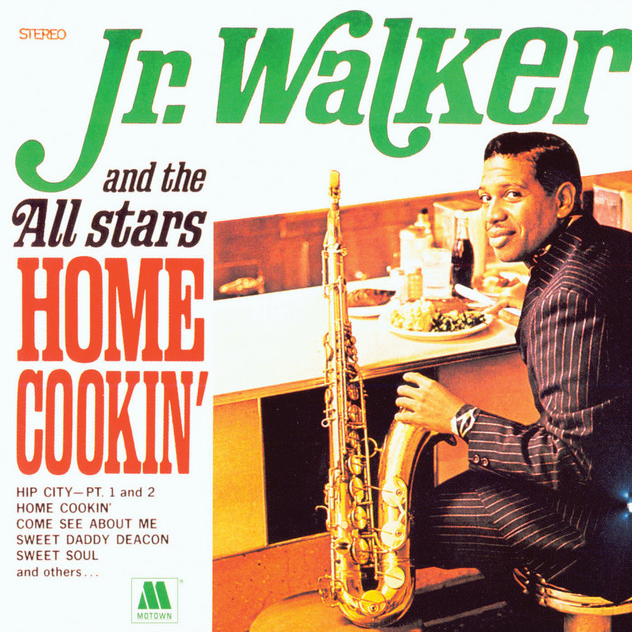 Jr. Walker &amp; The All Stars Home Cookin&#039; cover artwork