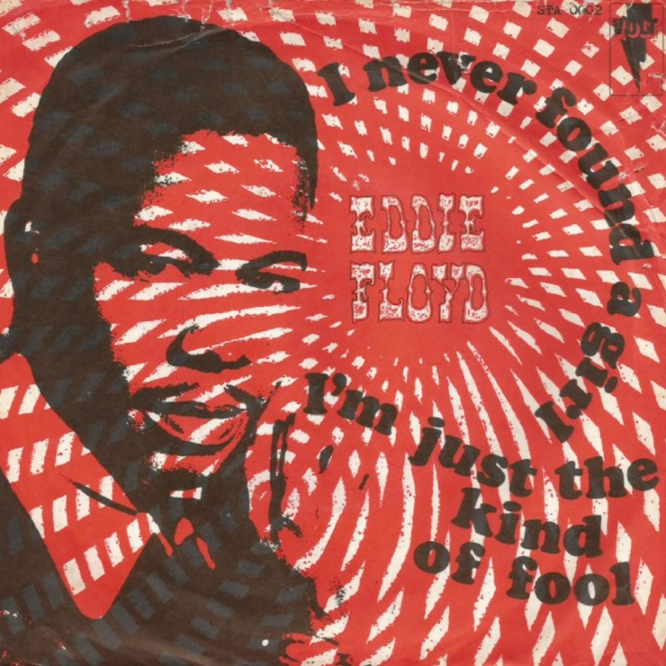 Eddie Floyd — I&#039;ve Never Found a Girl (To Love Me Like You Do) cover artwork