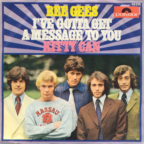 Bee Gees — I&#039;ve Gotta Get a Message to You cover artwork
