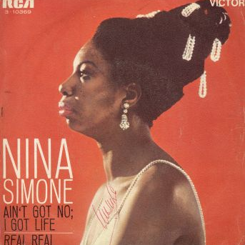 Nina Simone — Ain&#039;t Got No, I Got Life cover artwork