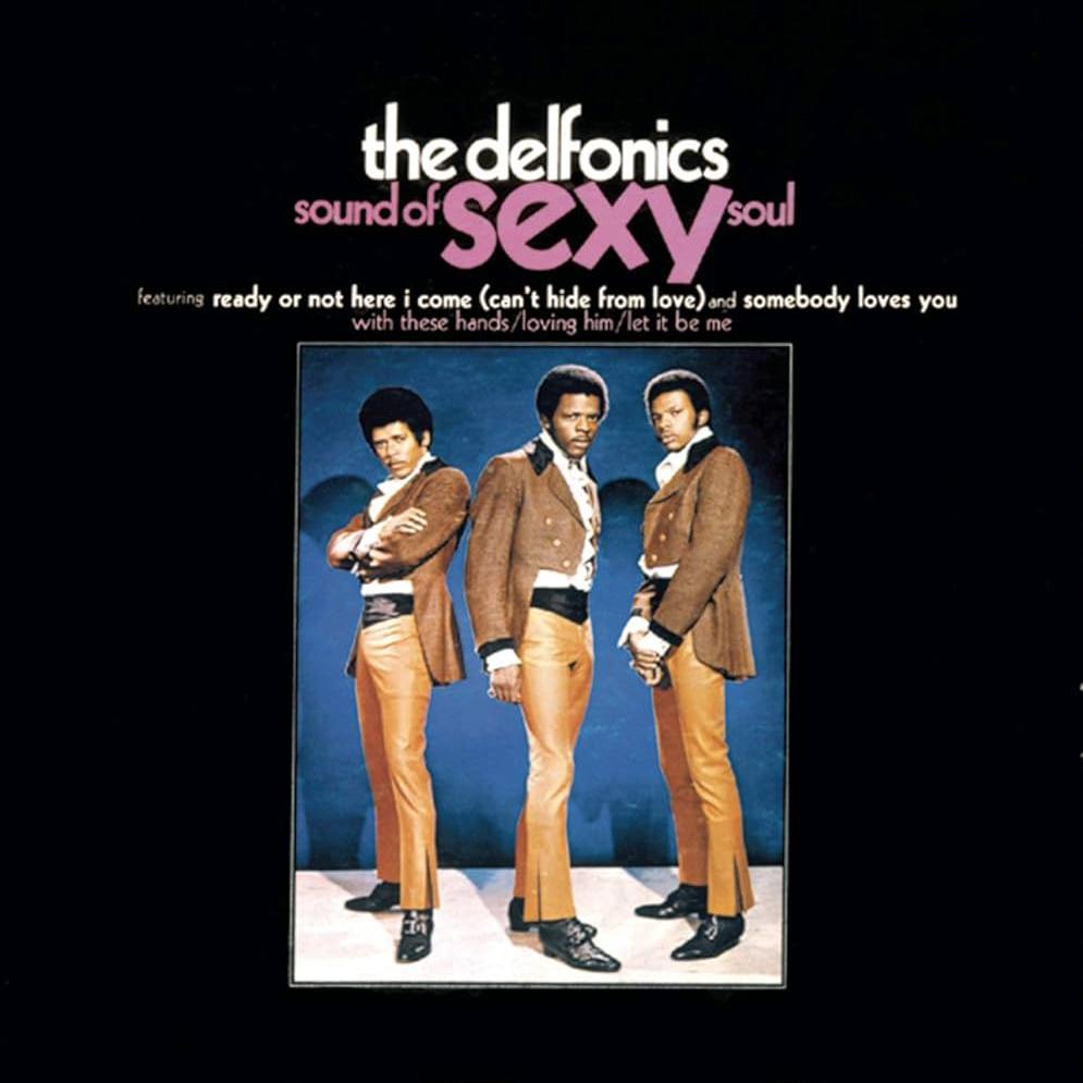 The Delfonics — Ready or Not Here I Come (Can&#039;t Hide From Love) cover artwork
