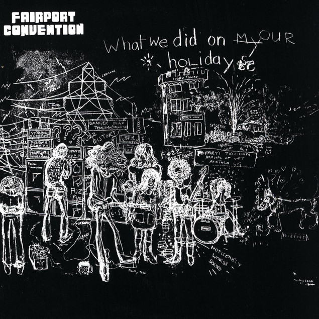 Fairport Convention What We Did on Our Holidays cover artwork