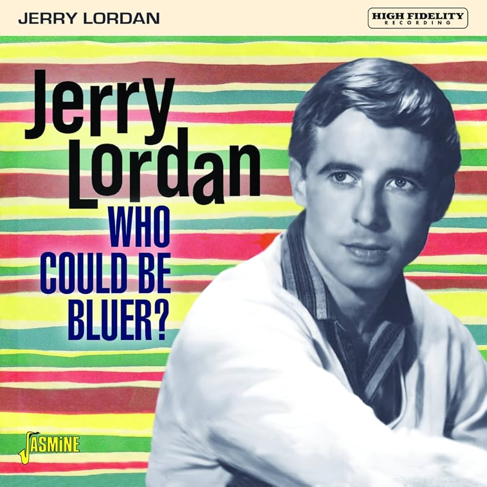 Jerry Lordan — Who Could Be Bluer cover artwork