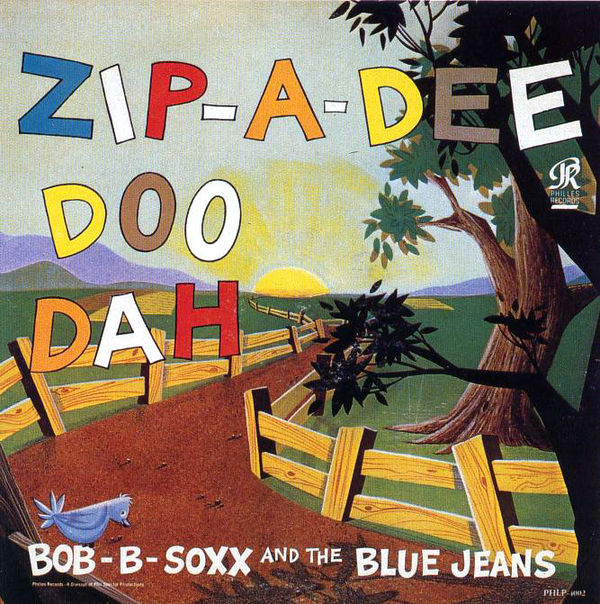 Bob B. Soxx &amp; The Blue Jeans — Zip-A-Dee-Doo-Dah cover artwork
