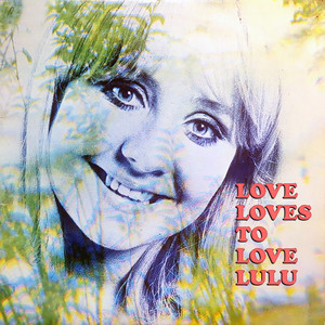 Lulu Love Loves to Love Lulu cover artwork