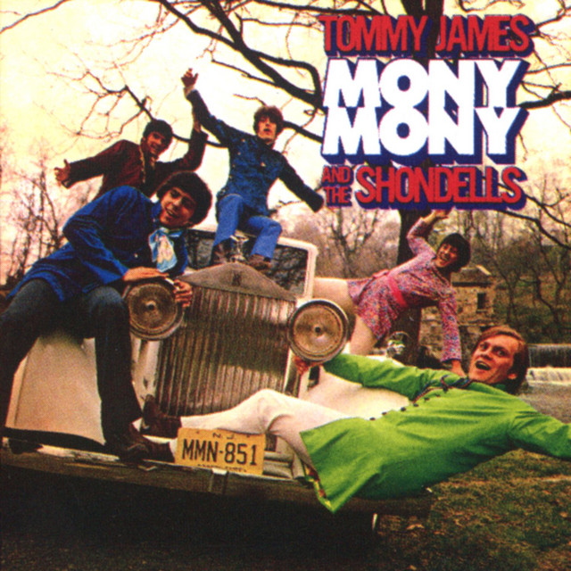 Tommy James &amp; The Shondells Mony Mony cover artwork