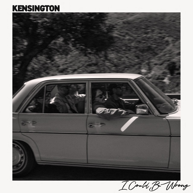 Kensington — I Could Be Wrong cover artwork