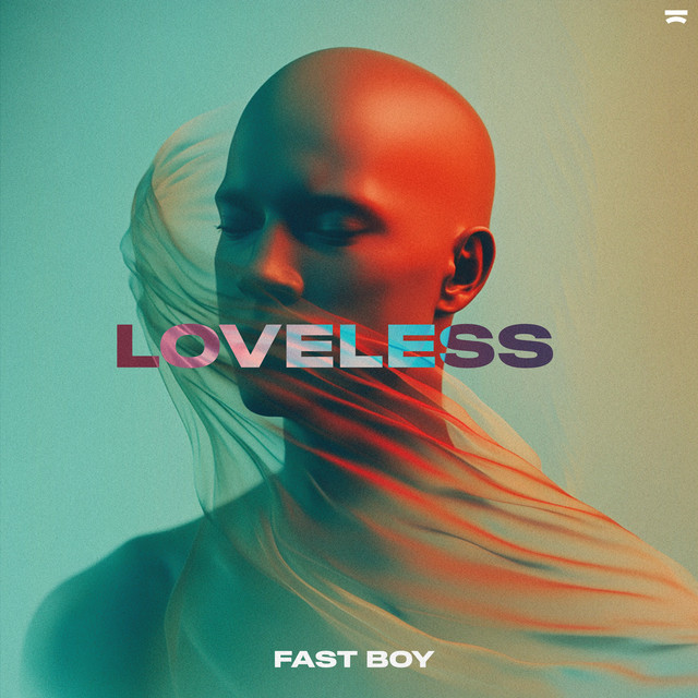 FAST BOY — Loveless cover artwork