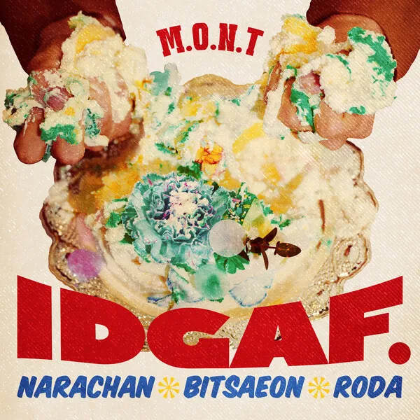 M.O.N.T — IDGAF cover artwork