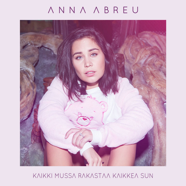 Anna Abreu — Kaikki Mussa Rakastaa Kaikkea Sun cover artwork