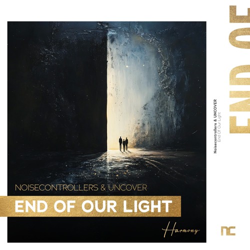Noisecontrollers & UNCOVER — End of Our Light cover artwork