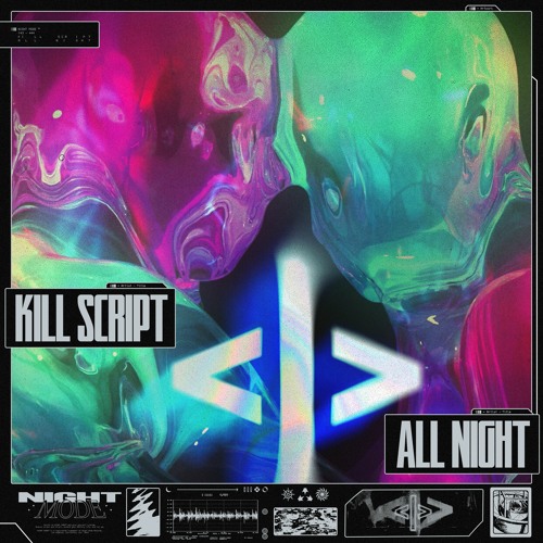 KILL SCRIPT — All Night cover artwork