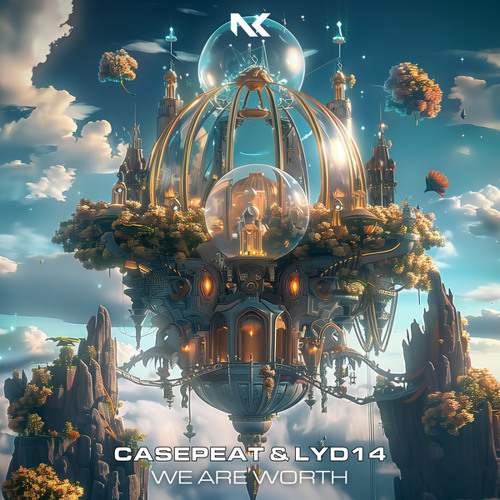 Casepeat & Lyd14 — We Are Worth cover artwork