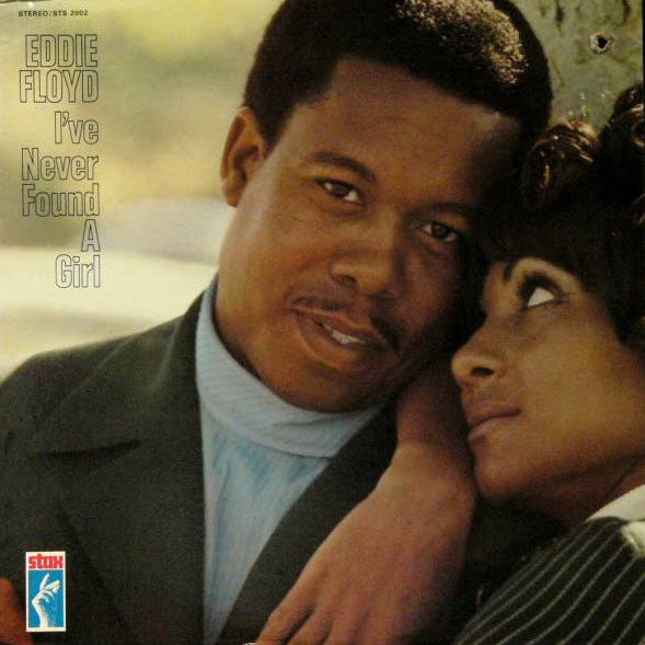 Eddie Floyd I've Never Found a Girl cover artwork
