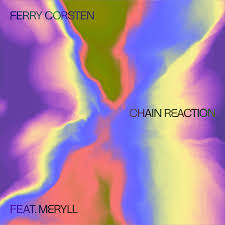 Ferry Corsten featuring MERYLL — Chain Reaction cover artwork